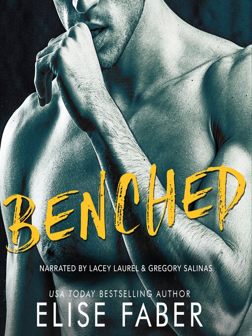 Title details for Benched by Elise Faber - Available